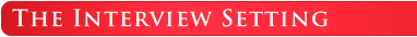 The Interviewer Setting